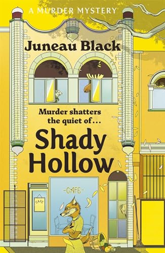Shady Hollow: The first in a cosy murder series of 'rare and sinister charm' (Shady Hollow series) von Hodder Paperback